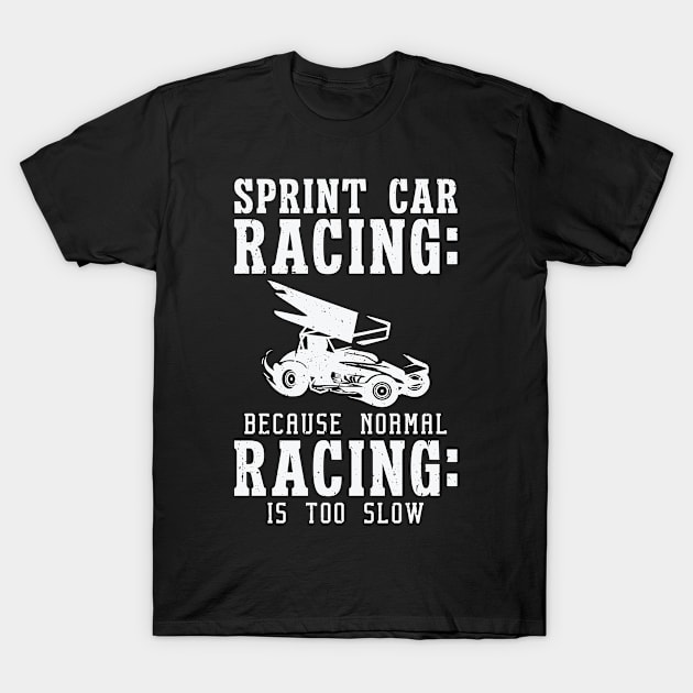 Sprint Car Dirt Track Racing T-Shirt by Tom´s TeeStore